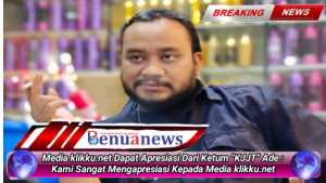 Media klikku.net Dapat Apresiasi Dari Ketum "KJJT" Ade : Kami Sangat Mengapresiasi Kepada Media klikku.net