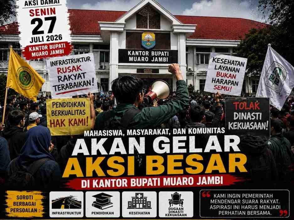 Mahasiswa dan Masyarakat Gelar Aksi Besar di Kantor Bupati Muaro Jambi, Soroti Infrastruktur hingga Dugaan Dinasti Kekuasaan